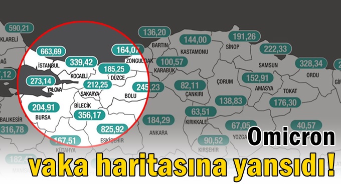 Omicron vaka haritasına yansıdı!