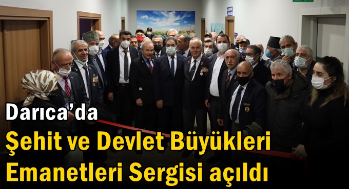 Darıca’da Şehit ve Devlet Büyükleri Emanetleri Sergisi açıldı