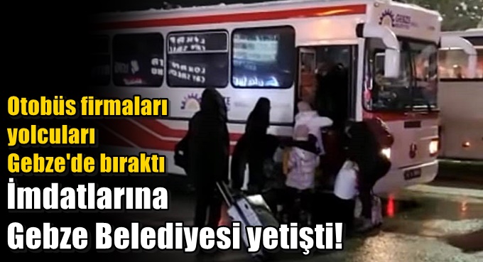 Otobüs firmaları vatandaşları Gebze terminalinde bıraktı!