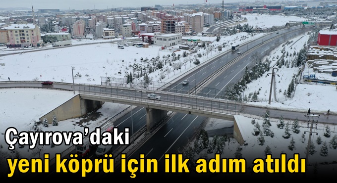 Çayırova’daki yeni köprü için ilk adım atıldı