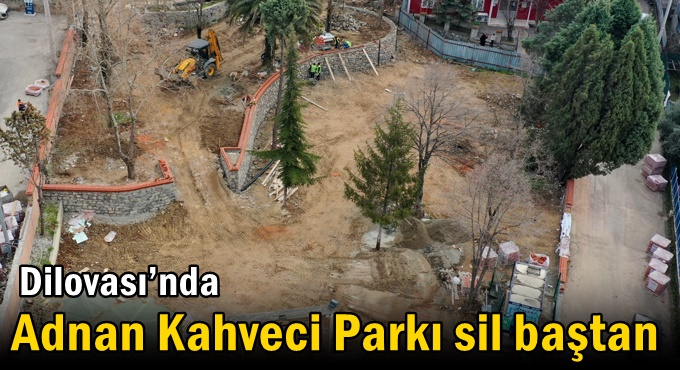 Dilovası’nda Adnan Kahveci Parkı sil baştan