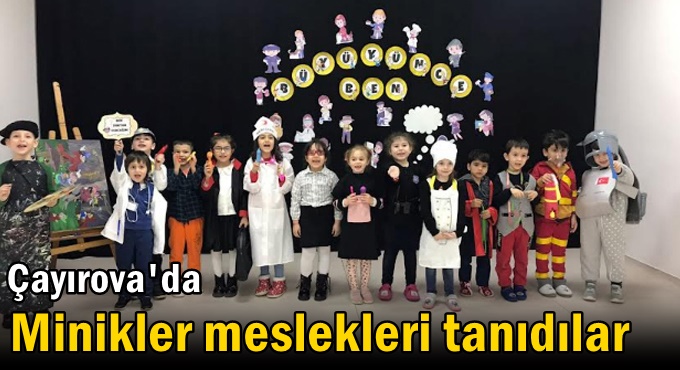Minikler meslekleri tanıdılar