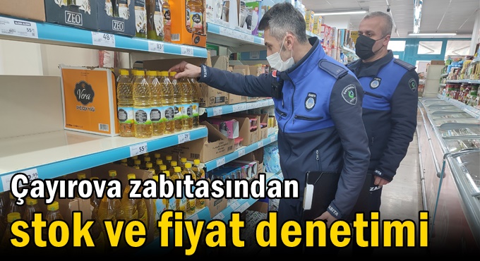Zabıtadan stok ve fiyat denetimi