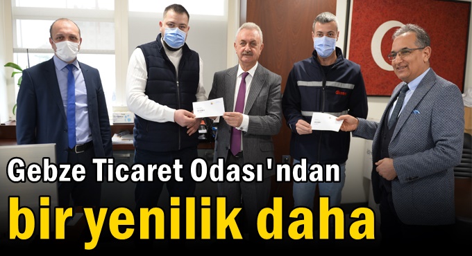 Gebze Ticaret Odası'ndan bir yenilik daha