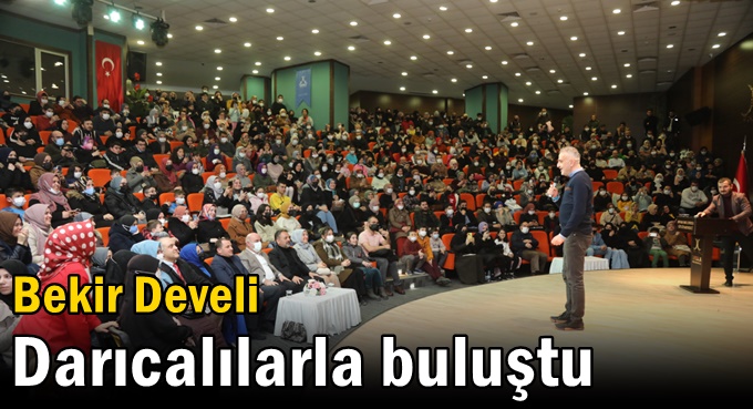 Bekir Develi Darıcalılarla buluştu