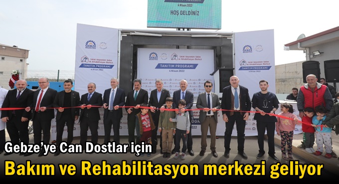 Gebze’ye Can Dostlar İçin  Bakım ve Rehabilitasyon Merkezi Geliyor