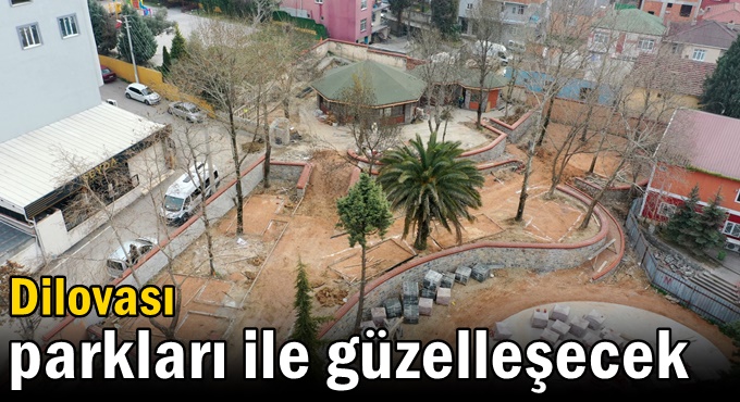 Dilovası parkları ile güzelleşecek