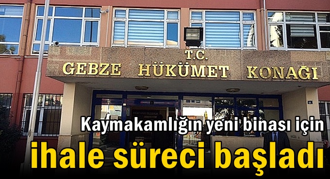 Kaymakamlığın yeni binası için ihale süreci başladı