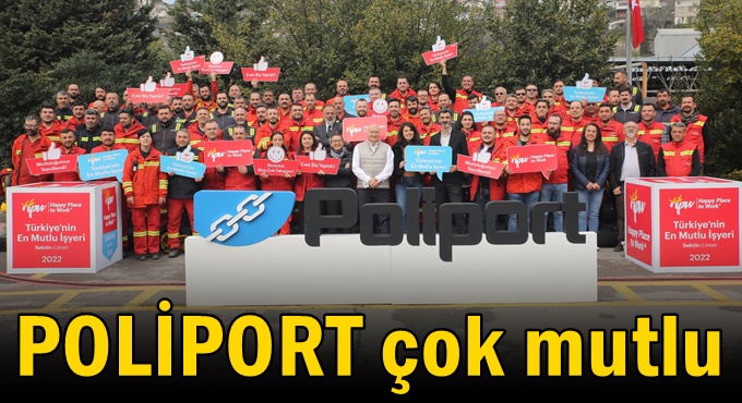 POLİPORT, Limancılık sektöründe Türkiye'nin en mutlu şirketi seçildi