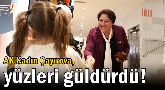 AK Kadın Çayırova, yüzleri güldürdü!