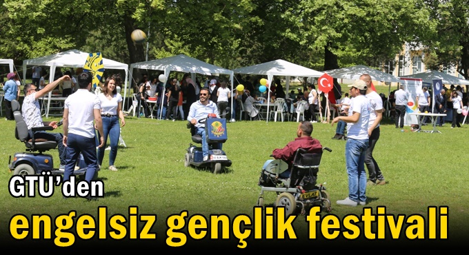 GTÜ’den Engelsiz Gençlik Festivali