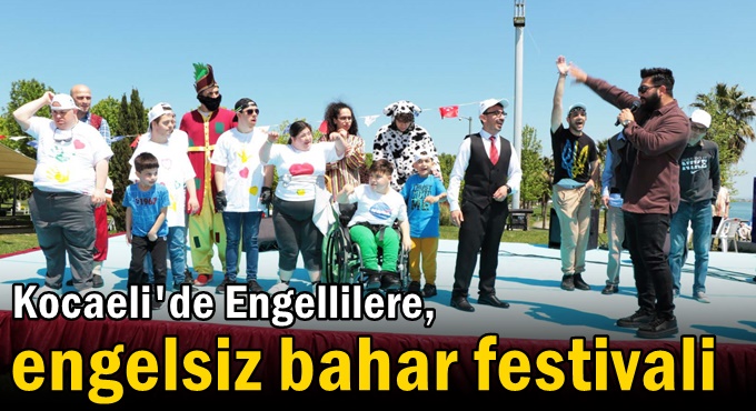Engellilere, engelsiz bahar festivali
