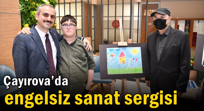 Çayırova’da engelsiz sanat sergisi