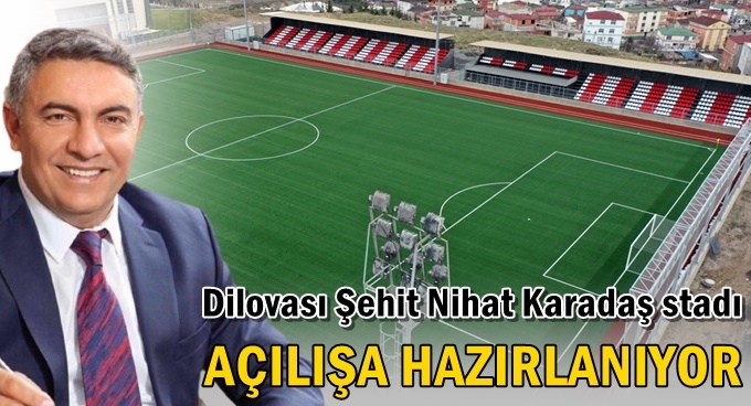 Dilovası Şehit Nihat Karadaş stadı açılışa hazır