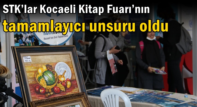 STK’lar Kocaeli Kitap Fuarı’nın tamamlayıcı unsuru oldu