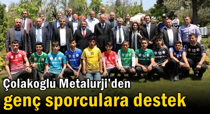 Çolakoglu Metalurji’den Genç Sporculara Destek