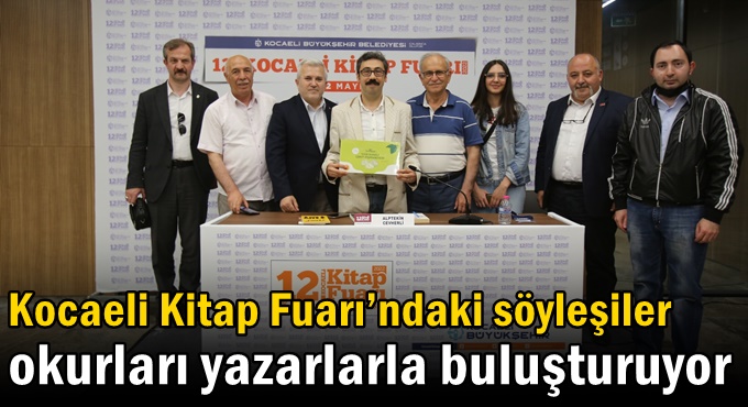Kocaeli Kitap Fuarı’ndaki söyleşiler okurları yazarlarla buluşturuyor