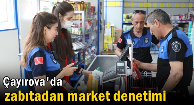 Zabıtadan market denetimi