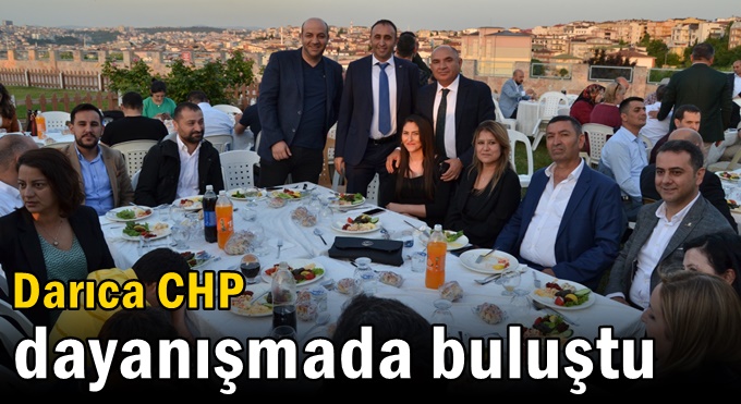 Darıca CHP dayanışmada buluştu