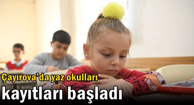 Çayırova’da yaz okulları kayıtları başladı