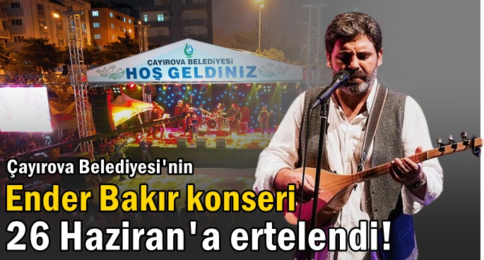 Kültür Festivali 26 Haziran’a ertelendi