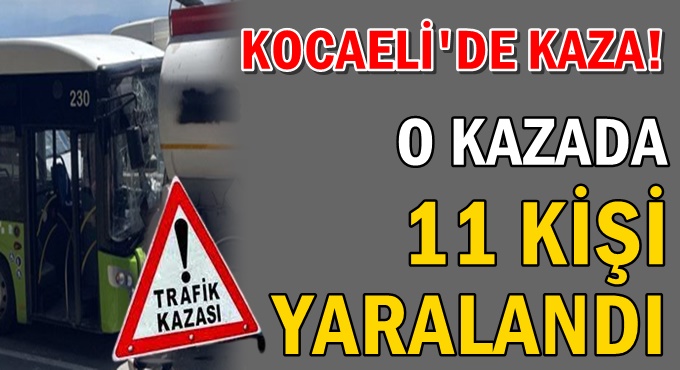 Kocaeli'de Belediye otobüsüyle tanker çarpıştı!