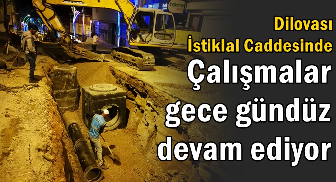 Dilovası'nda çalışmalar 24 saat devam ediyor