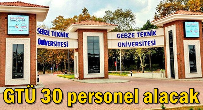 GTÜ 30 personel alacak