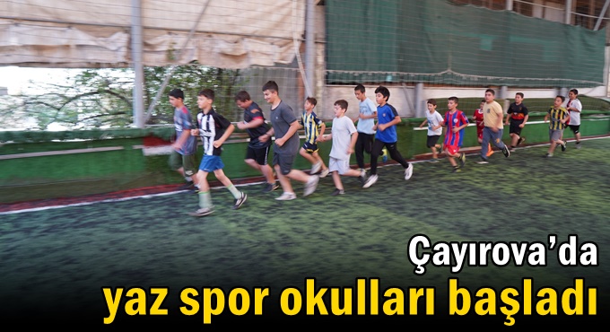 Çayırova’da Yaz Spor Okulları başladı