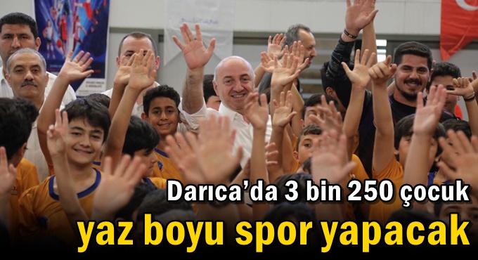 Darıca’da 3 bin 250 çocuk yaz boyu spor yapacak
