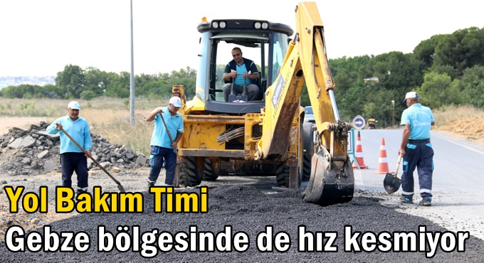 Yol Bakım Timi Gebze bölgesinde de hız kesmiyor