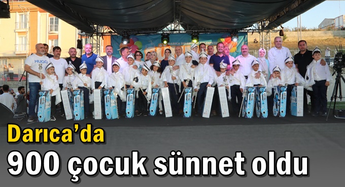 Darıca’da 900 çocuk sünnet oldu