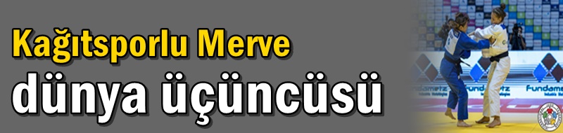 Kağıtsporlu Merve dünya üçüncüsü