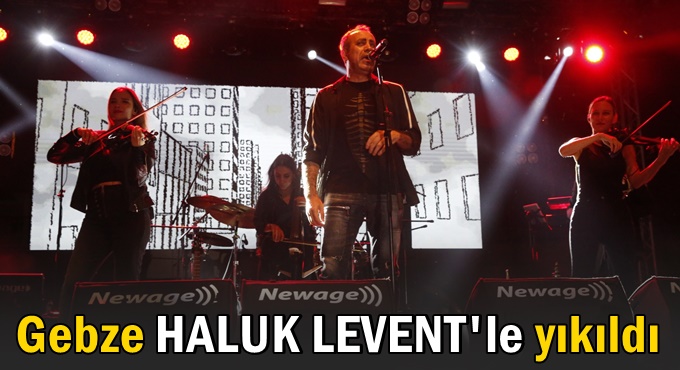 Gebze’de Haluk Levent  rüzgarı esti