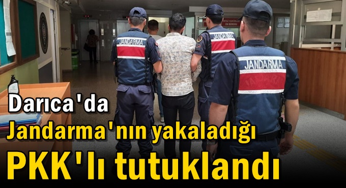 Jandarma'nın yakaladığı PKK'lı tutuklandı