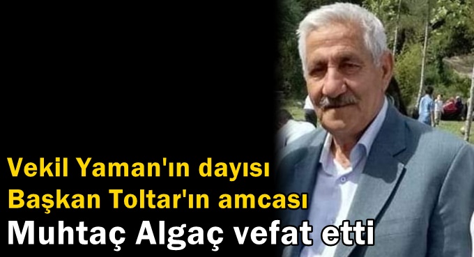 Vekil Yaman’ın dayısı vefat etti