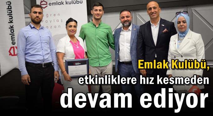 Emlak Kulübü, etkinliklere hız kesmeden devam ediyor