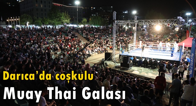 Darıca’da coşkulu Muay Thai Galası