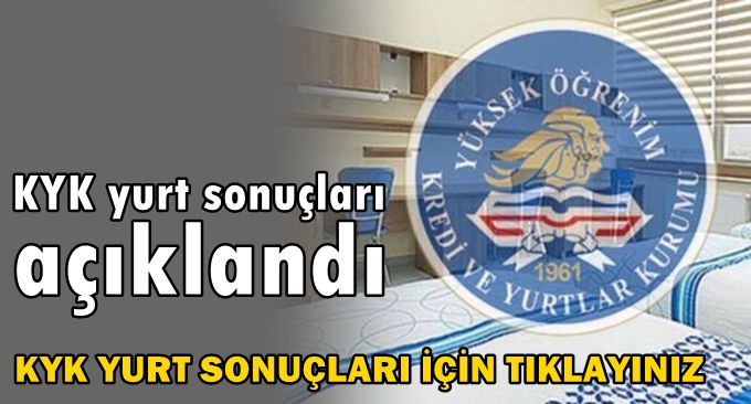 KYK yurt sonuçları açıklandı