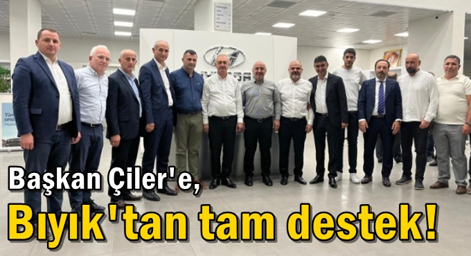 Çiler'e, Bıyık'tan tam destek!