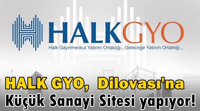 Halk GYO, Dilovası’na 380 dükkan yapıyor!