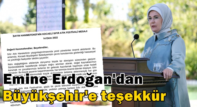 Emine Erdoğan’dan Sıfır Atık Festivali’ne mektup