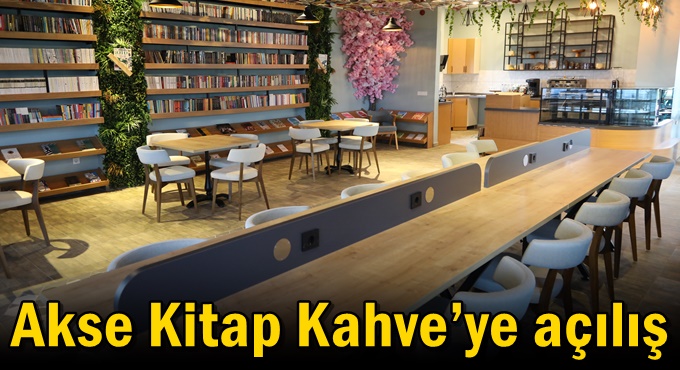 Akse Kitap Kahve’ye açılış