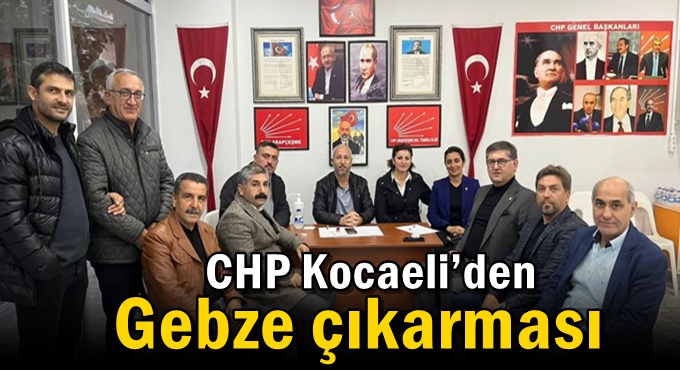 CHP Kocaeli’den Gebze çıkarması