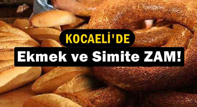 Ekmek ve simide zam geldi!