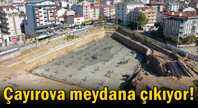 Çayırova meydana çıkıyor!