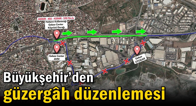 Büyükşehir’den güzergâh düzenlemesi