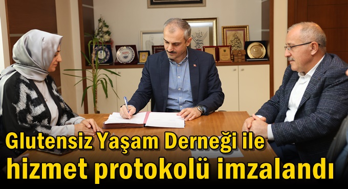 Glutensiz Yaşam Derneği ile hizmet protokolü imzalandı