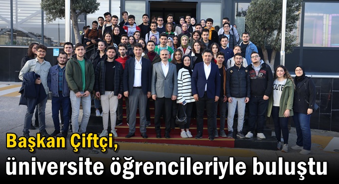 Çiftçi, üniversite öğrencileriyle buluştu