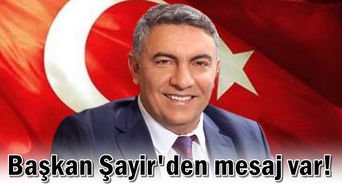 Başkan Şayir’den Öğretmenler Günü mesajı